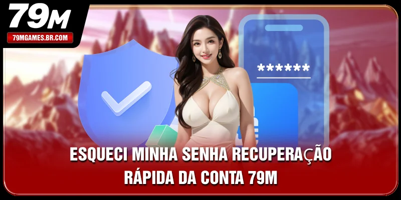 Esqueci Minha Senha - Recuperação Rápida Da Conta 79M