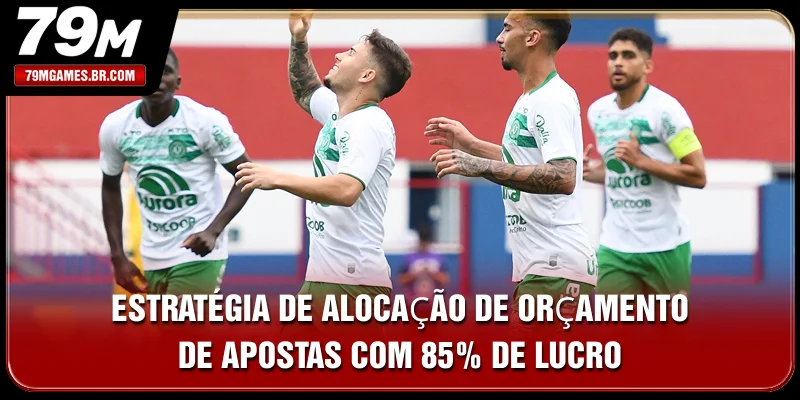Estratégia de alocação de orçamento de apostas com 85% de lucro