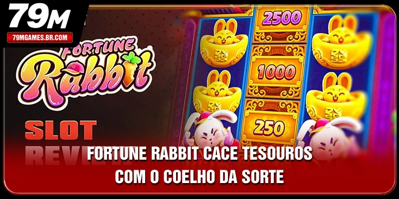 Fortune Rabbit - Cace Tesouros Com O Coelho Da Sorte