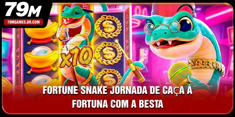 Fortune Snake - Jornada De Caça À Fortuna Com A Besta