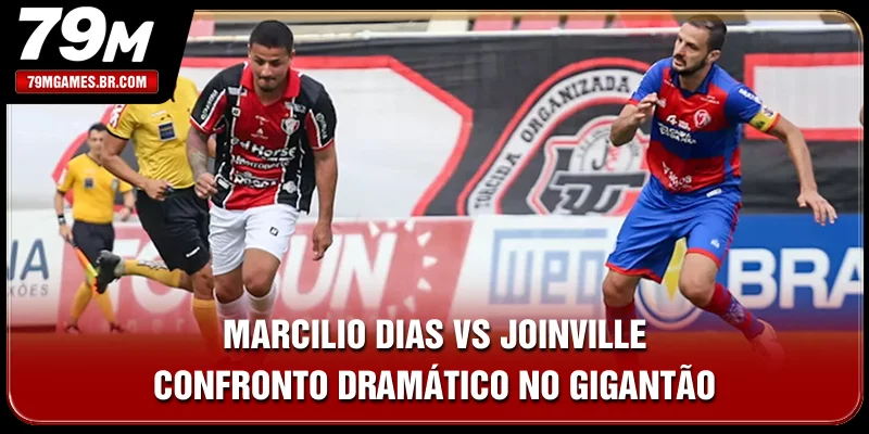 Marcilio Dias Vs Joinville - Confronto Dramático No Gigantão